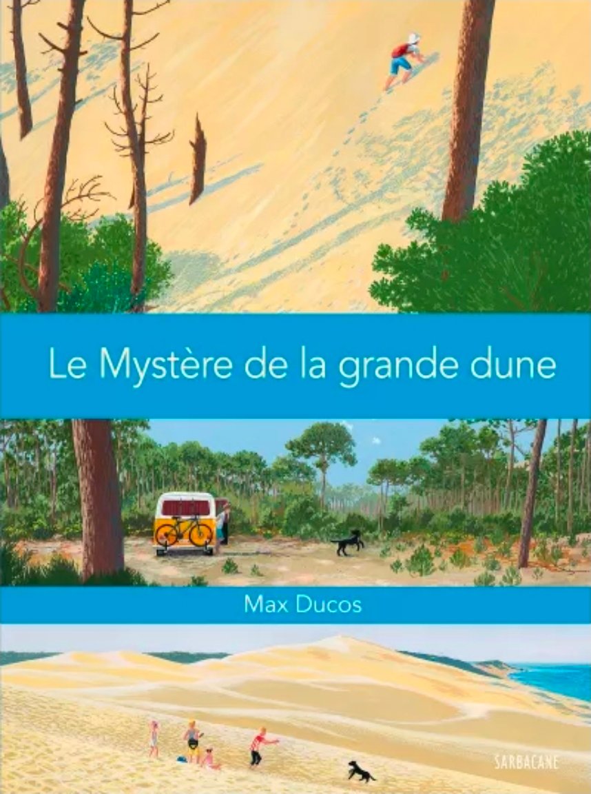 Le mystère de la grande dune de Max Ducos