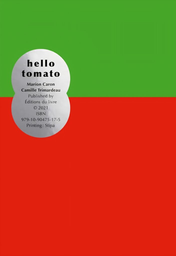 Hello Tomato, un livre-jeu de Marion Caron et Camille Trimardeau aux Éditions du livre