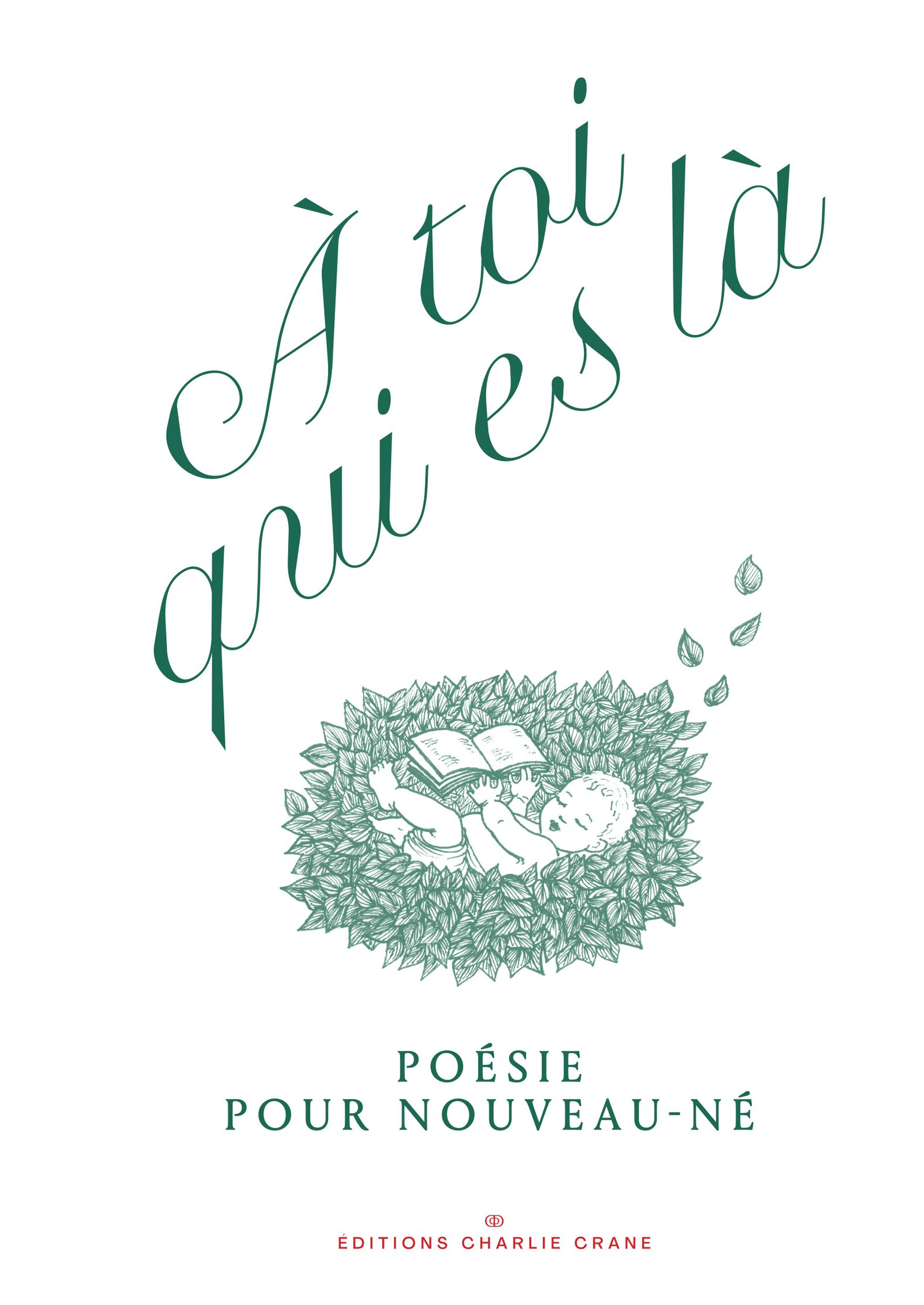 Recueil de poésies À toi qui es là, poésie pour nouveau-né